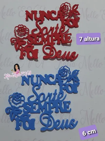 Nunca foi sorte sempre foi Deus 6 cm eva