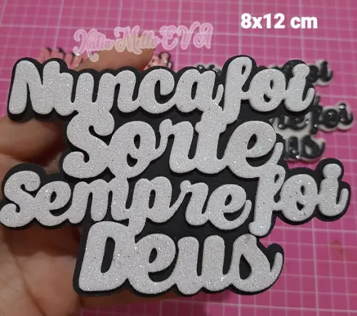 Nunca Foi Sorte Sempre Foi Deus 8 cm