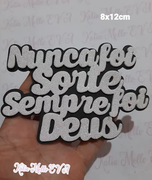 Nunca Foi Sorte Sempre Foi Deus 8 cm