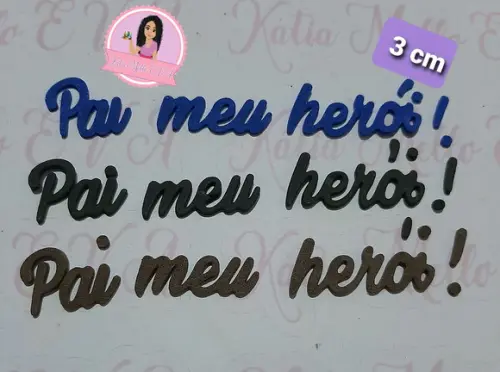 Pai meu herói em eva 3 cm
