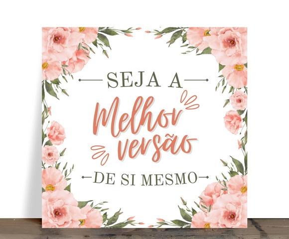 Azulejo Decorativo Motivacional Melhor Versão Floral 15x15