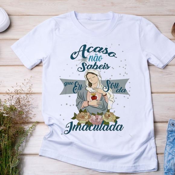 Camiseta Acaso Não Sabeis Que Eu Sou da Imaculada
