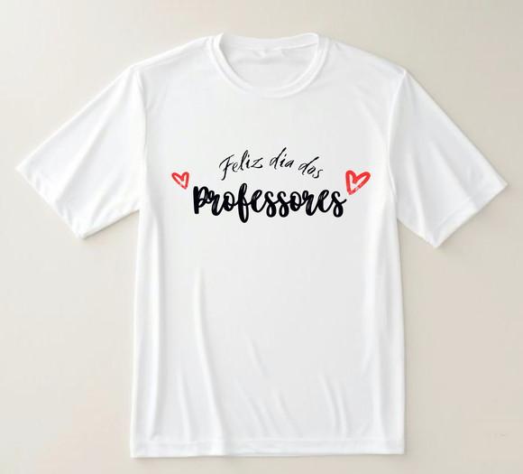 Camiseta Feliz Dia dos Professores