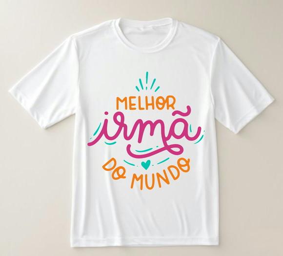 Camiseta Melhor Irmã do Mundo