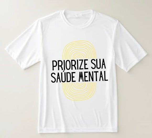 Camiseta Setembro Amarelo Priorize Sua Saúde Mental