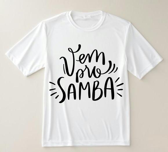 Camiseta Vem Pro Samba Estilo e Alegria