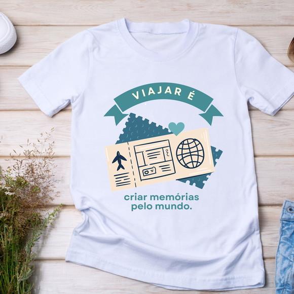 Camiseta Viajar É Criar Memórias - Estilo, Sonhos e Aventuras