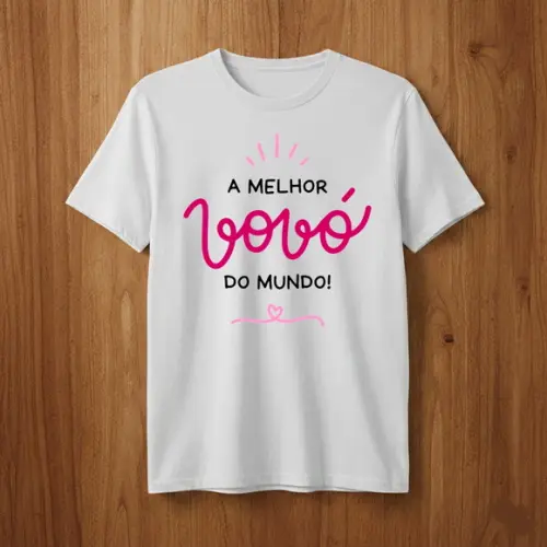Camiseta a Melhor Vovó do Mundo Presente Criativo
