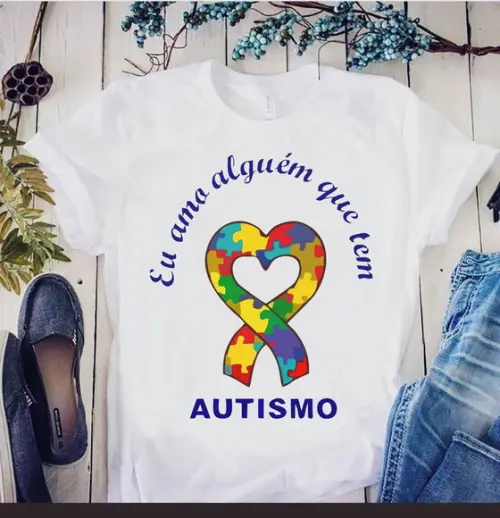 Camiseta Autismo Eu Amo Alguém Que Tem Autismo