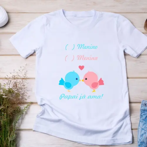 Camiseta Chá de Revelação - Menino ou Menina Papai Já Ama