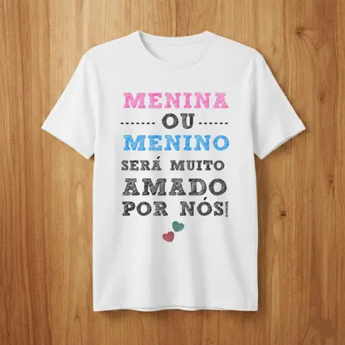 Camiseta Chá de Revelação - Menina ou Menino Muito Amado
