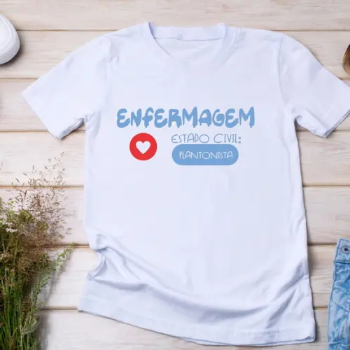 Camiseta Enfermagem Divertida - Estado Civil Plantonista