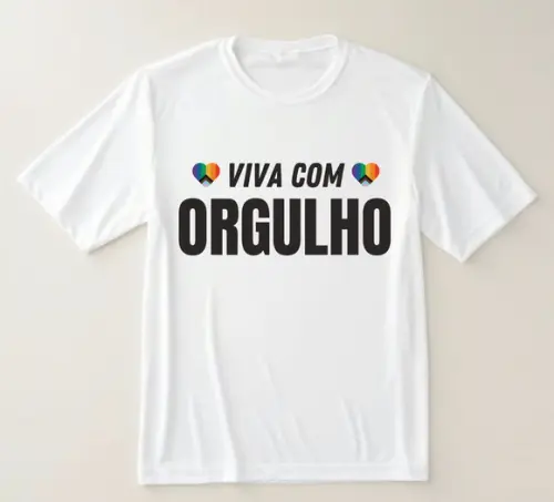 Camiseta Lgbtqia+ Viva com Orgulho ? Moda com Atitude