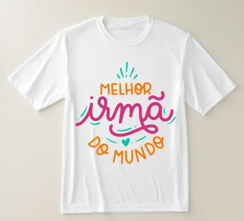 Camiseta Melhor Irmã do Mundo