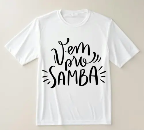 Camiseta Vem Pro Samba Estilo e Alegria