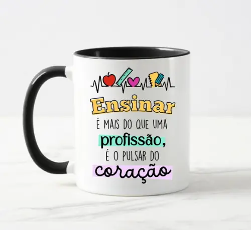 Caneca Professsor Ensinar É o Pulsar do Coração