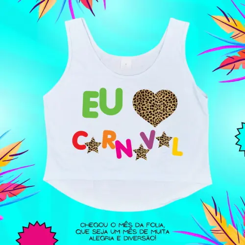 Cropped Carnaval Feminino Eu Amo Carnaval Coração Animal Pri