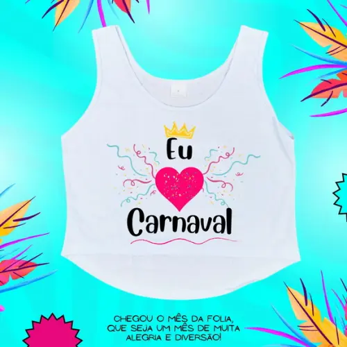 Cropped Carnaval Feminino Eu Amo Carnaval Coração Rosa e Cor