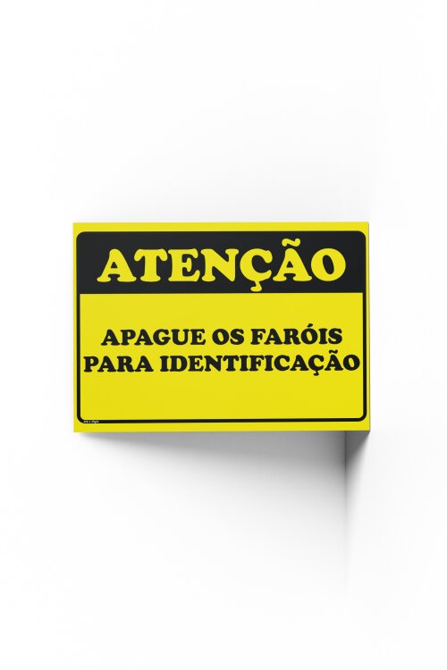 Placa ATENÇÃO  APAGUE OS FARÓIS 30x20x0,1cm