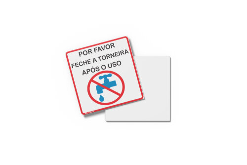 Placa FAVOR FECHE A TORNEIRA 10x10x0,1cm