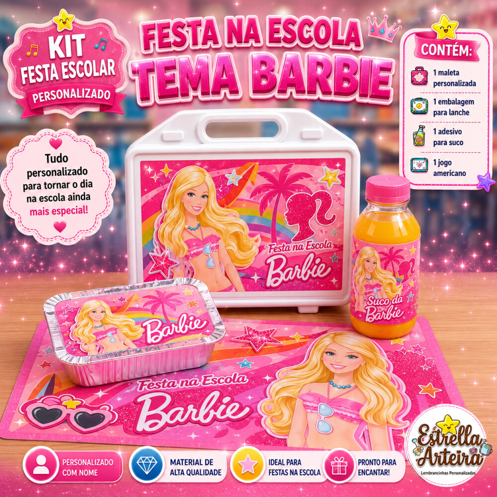 Kit festa escolar - Tema Barbie
