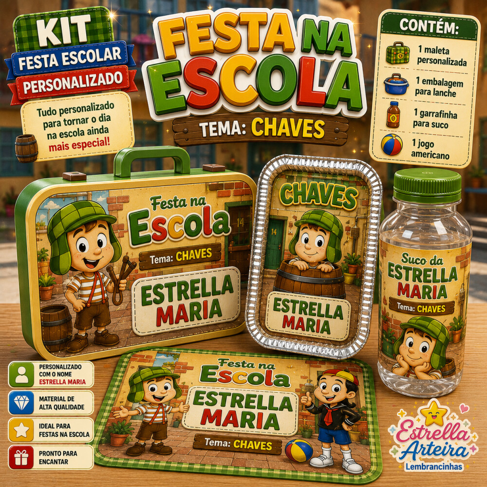 Kit festa escolar - Tema Chaves