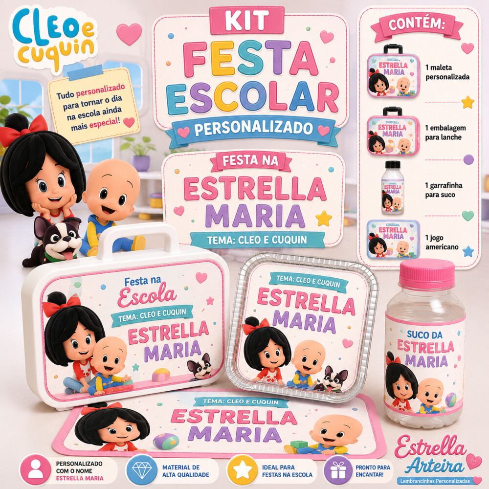 Kit festa escolar - Tema Cleo e Cuquin