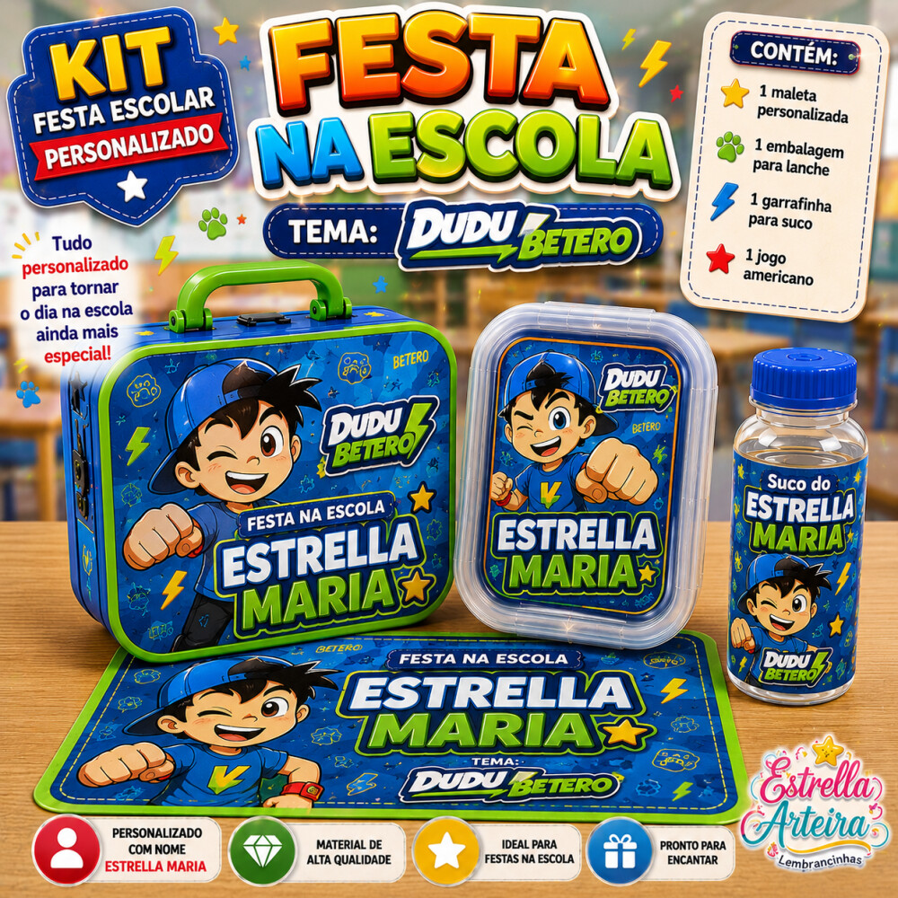Kit festa na Escola Dudu Betero