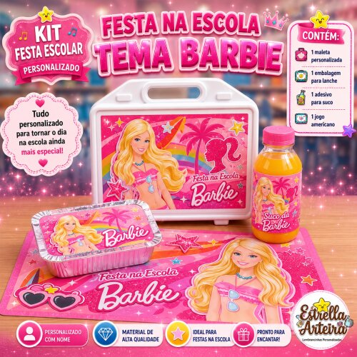 Kit festa escolar - Tema Barbie