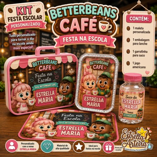 Kit festa escolar - Tema Betterbeans Café