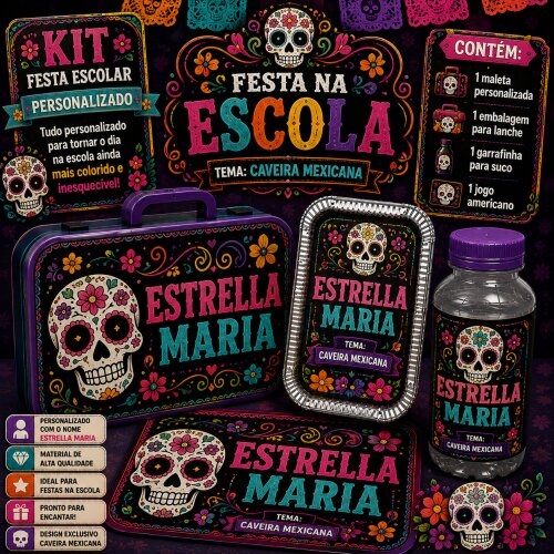 Kit festa escolar - Tema Caveira Mexicana