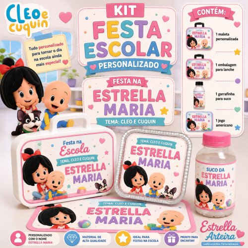 Kit festa escolar - Tema Cleo e Cuquin