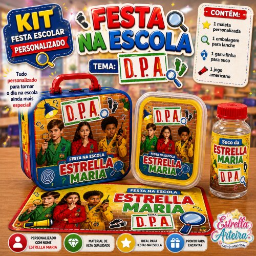 Kit festa na Escola DPA