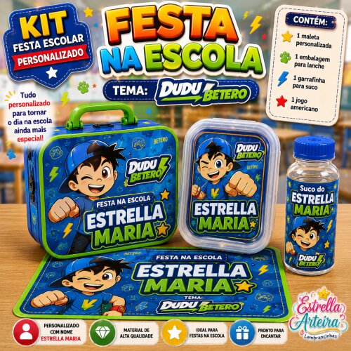 Kit festa na Escola Dudu Betero