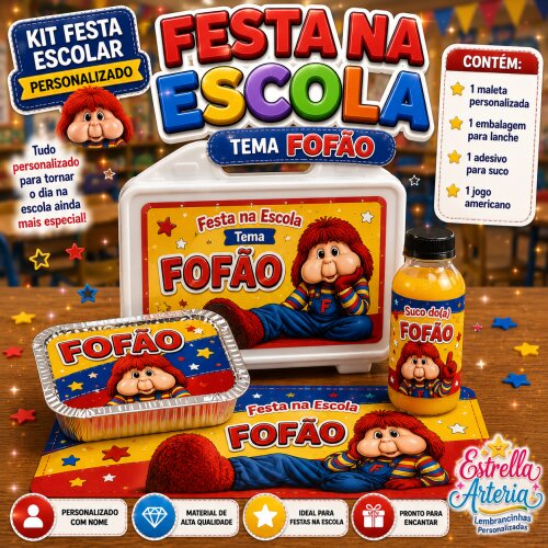 Kit festa na Escola Fofão