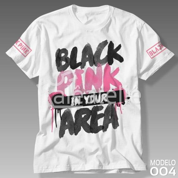 Camiseta Black Pink In Your Area Infantil Adulto