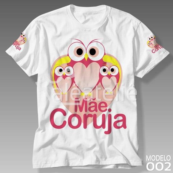 Camiseta Dia das Mães Mae Coruja
