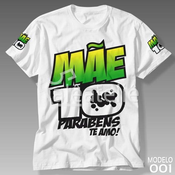 Camiseta Dia das Mães Mãe10