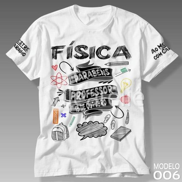 Camiseta Dia dos Professores Física Personalizada