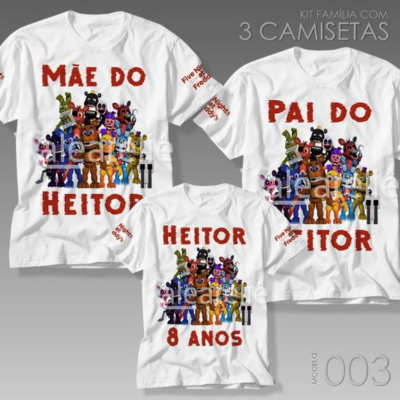 Kit 3 Camisetas Five Nights At Freddy Festa Infantil Família