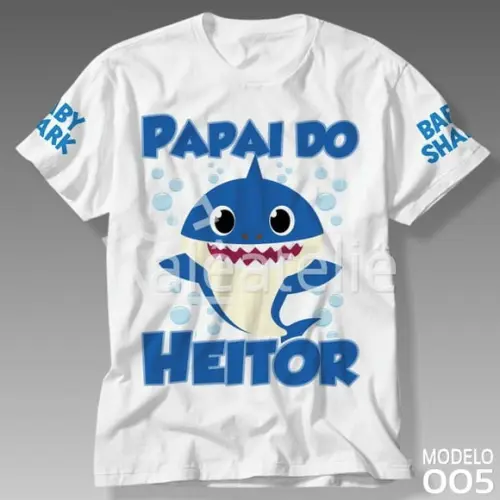 Camiseta Daddy Shark Baby Shark Bebê Tubarão Personalizada
