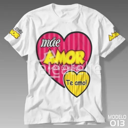 Camiseta Dia das Mães Mae Amor Te Amo