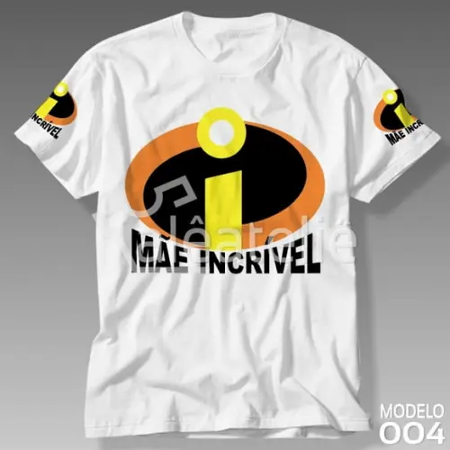 Camiseta Dia das Mães Mae Incrivel
