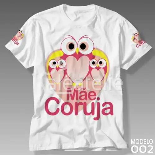 Camiseta Dia das Mães Mae Coruja