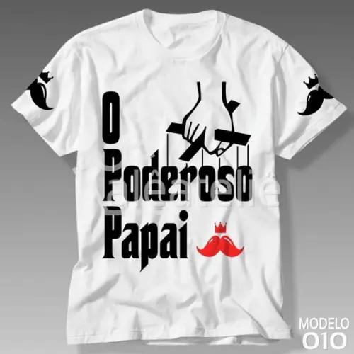 Camiseta Dia Dos Pais O Poderoso Papai
