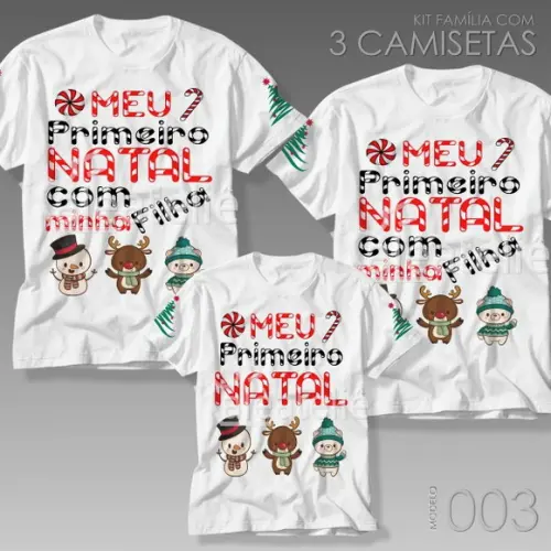 Kit 3 Camisetas Meu Primeiro Natal em Família Feliz Natal