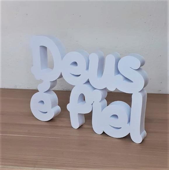 Frase Decorativa Deus É Fiel