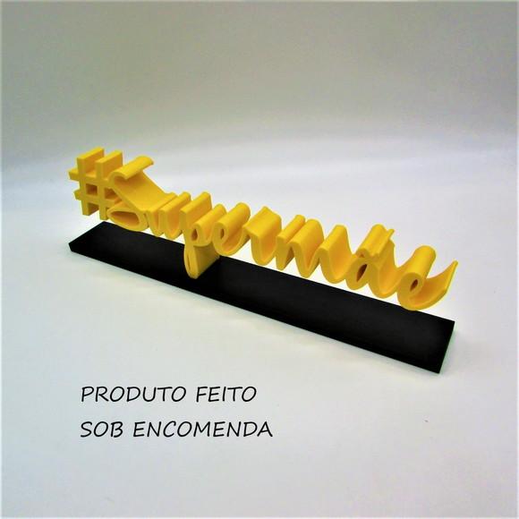Palavra Decorativa Feita com Impressão 3d #supermãe