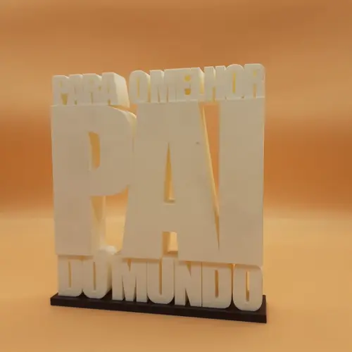 Palavra Decorativa para o Melhor Pai do Mundo