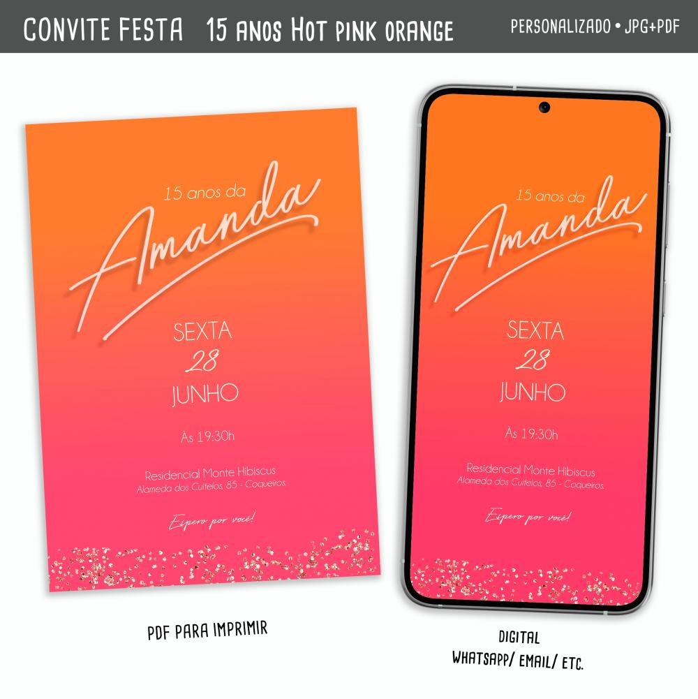 Convite Digital 15 Anos Hot Pink Orange/ Rosa e Laranja
